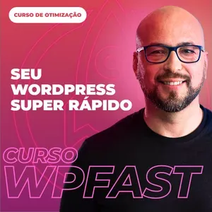 Capa: WP Fast – Sites Super Otimizados em WordPress