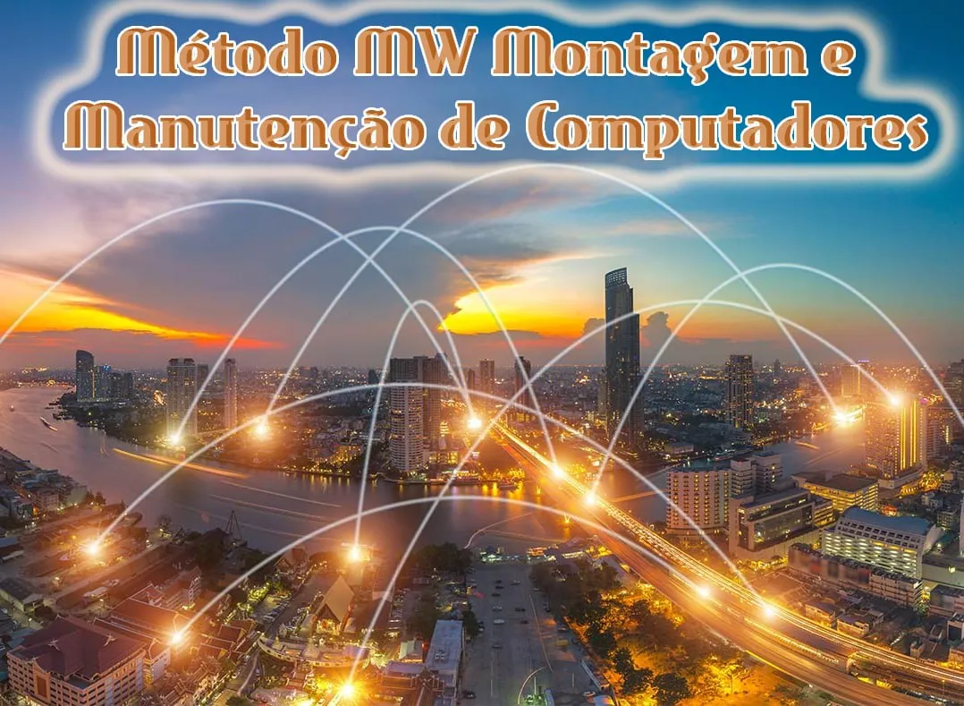 Capa: Método MW Montagem e Manutenção de Computadores – Miguel Wilbert