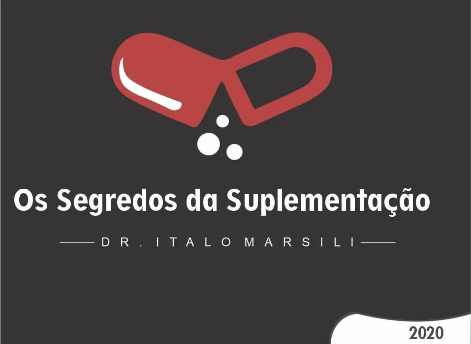 Capa: Os Segredos da Suplementação – Dr. Italo Marsili