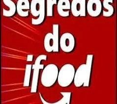 Capa: Os segredos do ifood(metodo Delivery)- João barcelos