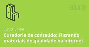 Capa: Curadoria de conteúdo: Filtrando materiais de qualidade na internet