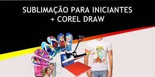 Capa: SUBLIMAÇÃO PARA INICIANTES + COREL DRAW