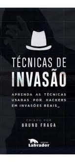 Capa: Técnicas de Invasão