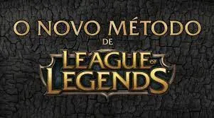 Capa: O Novo Método de League of Legends