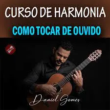 Capa: Curso pratico de Harmonia (Como tocar de Ouvido)
