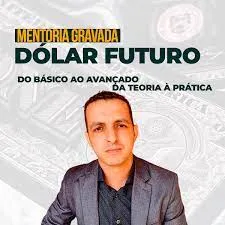 Capa: CURSO Mentoria Claudio Rodrigues – DOLFUT (Fluxo TR)