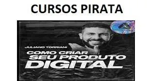 Capa: CURSO COMO CRIAR SEU PRODUTO DIGITAL – JULIANO TORRIANI