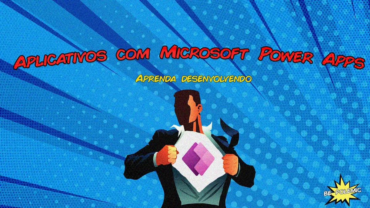 Capa: Dev App com Microsoft Power Apps – Aprenda Dev