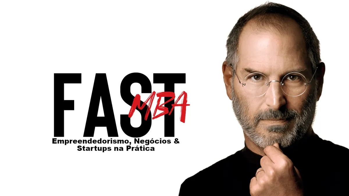 Capa: Fast MBA – Empreendedorismo, Negócios e Startups na Prática