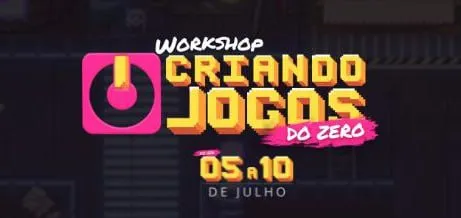 Capa: ▶️ Workshop Criando Jogos do Zero ◀️