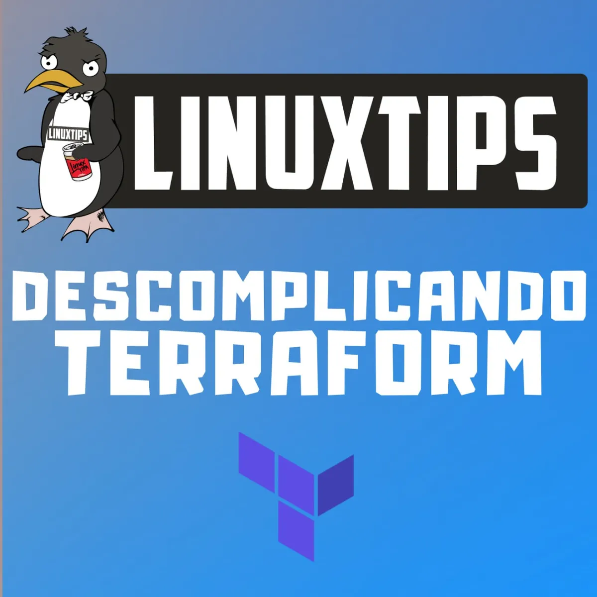 Capa: Linuxtips – Descomplicando o Terraform