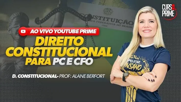 Capa: DIREIRTO CONSTITUICIONAL PRA PC E CFO PROFESSORA ALANE BERFORT