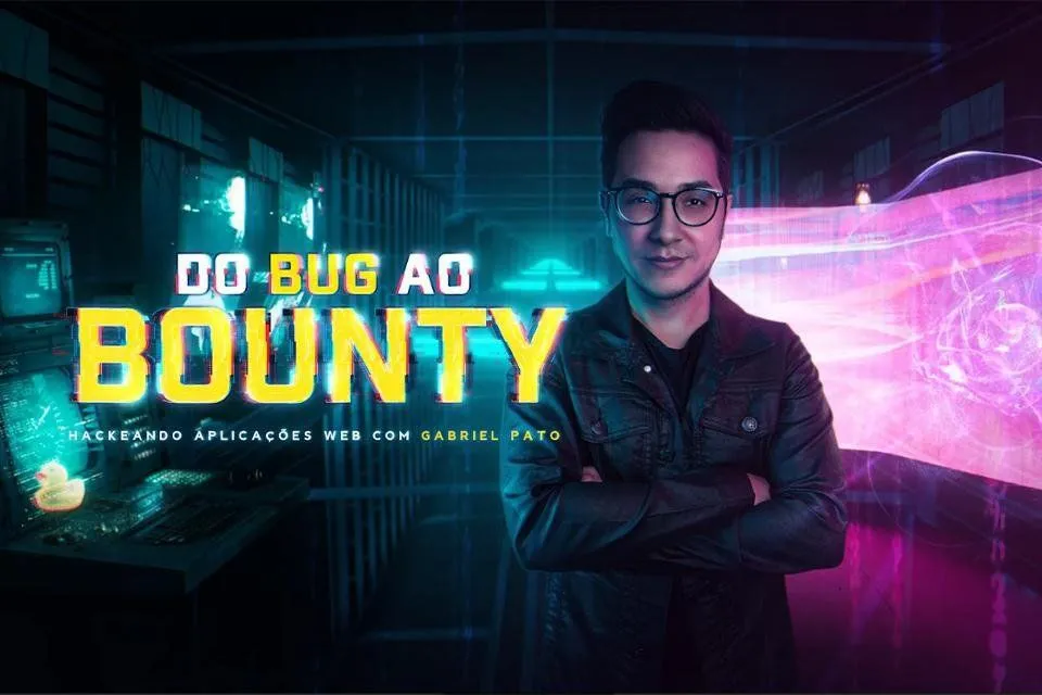 Capa: Do Bug ao Bounty-Gabriel Pato-2023