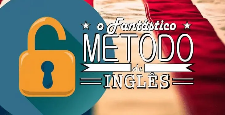 Capa: Curso de Inglês! – O Fantástico Método para Ser Fluente